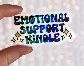 Emotional Support Kindle Sticker | Holographic Waterproof Kindle Laptop Funny