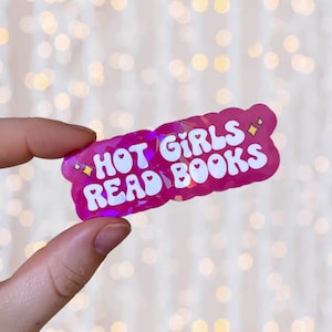 Hot Girls Read Books Sticker | Holographic Waterproof Kindle Laptop Funny