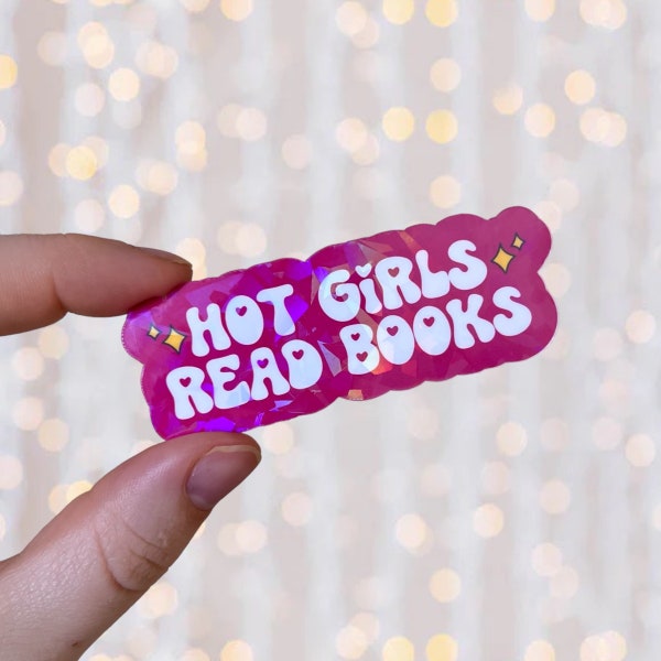 Hot Girls Read Books Sticker | Holographic Waterproof Kindle Laptop Funny