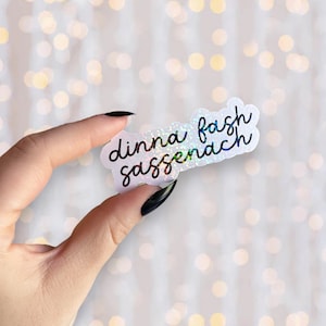 Bookish Sticker | Dinna Fash Sassenach Sticker | Holographic Kindle Sticker