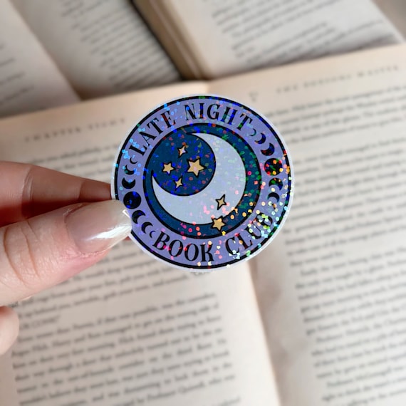 Reading Sticker | Holographic Late Night Book Club Sticker | E-Reader, Kindle Sticker | Vinyl Glitter Sticker | Bookish Gift