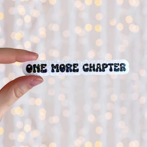 One More Chapter Sticker | Holographic Waterproof Kindle, Book Vinyl Sticker