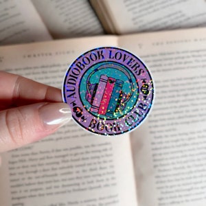Reading Sticker | Holographic Audiobook Lover Book Club Sticker | Waterproof E-Reader, Kindle Sticker | Vinyl Glitter Sticker | Bookish Gift