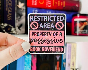 Bookish Sticker | Holographic Property of a Possessive Book Boyfriend Sticker | Kindle Sticker | Vinyl Glitter Sticker | Bookish Sticker