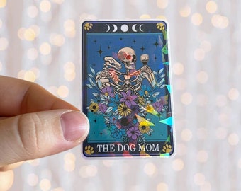 The Dog Mom Sticker | Skeleton Tarot Card Sticker |  Holographic Waterproof Kindle Laptop