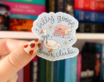 Silly Goose Sticker | Holographic Book Club Sticker | Kindle Sticker | Vinyl Glitter Sticker | Bookish Sticker | Bookish Gift | Book Lover