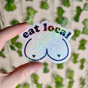 Eat Local Breastfeeding Sticker | Holographic Vinyl Mom Life