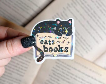 Bookish Sticker | Just Me and My Cats and Books Holographic Sticker | Vinyl Laptop, Kindle Sticker | Cat Sticker, Book Sticker