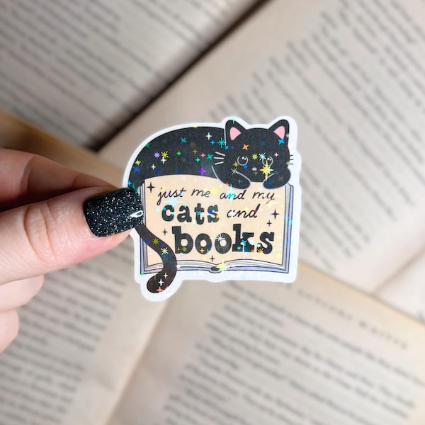 Bookish Sticker | Just Me and My Cats and Books Holographic Sticker | Vinyl Laptop, Kindle Sticker | Cat Sticker, Book Sticker