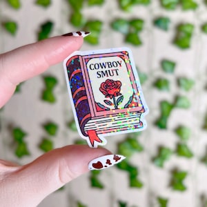Cowboy Sticker | Holographic Cowboy Smut Book Sticker | Kindle, Laptop | Vinyl Glitter Sticker