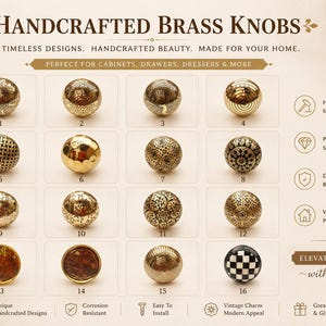May include: A collection of sixteen round brass knobs displayed in a grid, each featuring distinct engraved or textured patterns. The image includes the text HANDCRAFTED BRASS KNOBS, TIMELESS DESIGNS, HANDCRAFTED BEAUTY, MADE FOR YOUR HOME, and numbered labels 1 through 16.