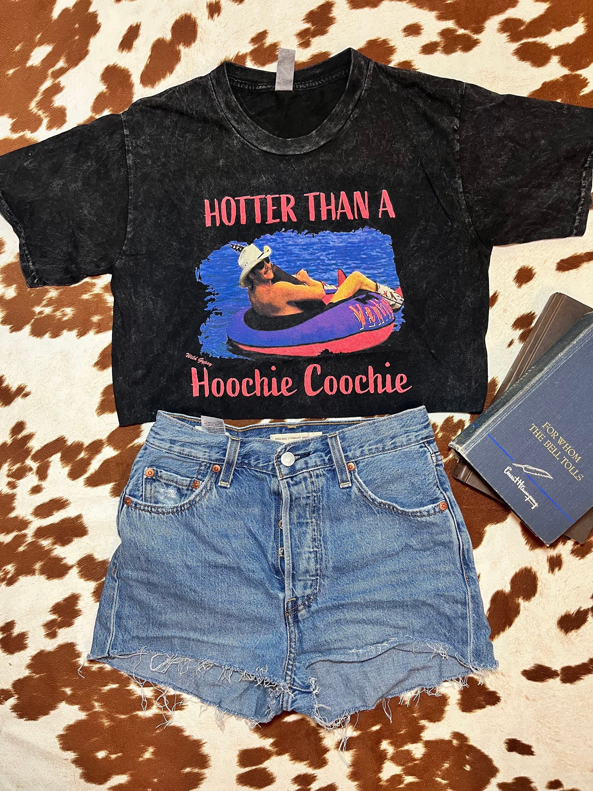 Hotter Than A Hoochie Coochie Hotter Than A Hoochie Coochie