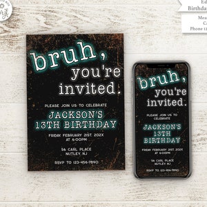 Bruh Phone Invitation | 13 Year Old Boy Birthday Invitation | Bruh Birthday Invitation | Preteen and Teen Boy Birthday Invitation | 0034