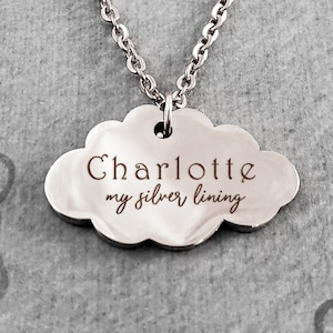 Cloud Necklace My Silver Lining Necklace Charm Necklace STAINLESS STEEL Engraved Name Necklace Personalized Necklace Custom Jewelry Gift