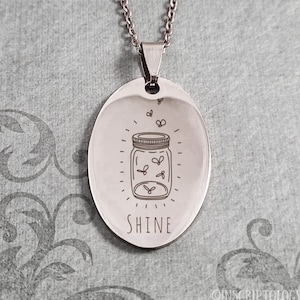 Fireflies Necklace Firefly Necklace Shine Necklace Pendant Necklace STAINLESS STEEL Oval Name Necklace Custom Personalized Engraved Jewelry
