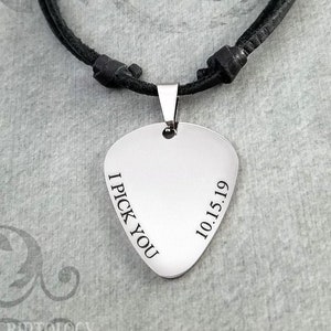 I Pick You Necklace Guitar Pick Necklace Date Necklace STAINLESS STEEL Engraved Necklace Leather Necklace Men's Necklace Boyfriend Necklace