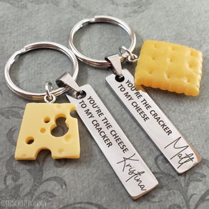 You&#39;re the Cheese to my Cracker Couples Keychain Set Personalized Names Custom Engraved Gift for Him and Her Matching Friendship Keychains