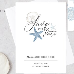 May include: Save the date card with a blue starfish, seashells, and sand dollars. The text reads "Save our date" with the names Maya and Theodore, August 15, 2020, Key West, Florida.