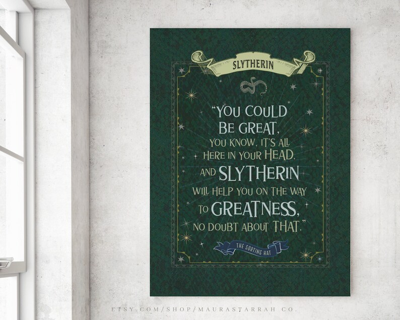 Slytherin art PRINT Sorting Hat quote You could be great | Etsy