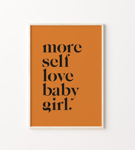 More Self Love Baby Girl Typography Poster Quotes Large Etsy Denmark