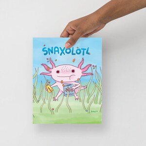 Axolotl 'Snaxolotl' Cute Pun Poster Print