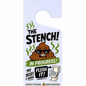 Funny Bathroom Door Hanger Sign – "The Stench" – Durable 9" x 4" - Gag Gift Bathroom Decor – Hilarious Door Knob Sign – Bathroom Humor Gift