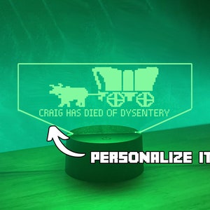 Dysentery LED-Licht - Personalisieren Sie es - Lustiges Zeichen für Gamer - Inspiriert von einem klassischen Computerspiel