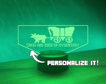 Dysentery LED Light - Personalize it - Funny Sign for Gamers - Inspired by Classic Computer Game