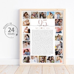 May include: A collage of photos with a pink and white design that says "95 reasons we love you". The collage is surrounded by a white frame and is on a wooden surface.