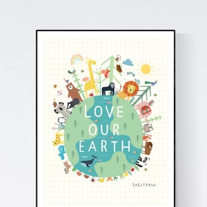 Love our Earth wall art -  Children's prints -  Children's wall art - Children's Illustration