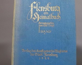 Flensburg ein Heimatbuch / Chr.Voigt / Band 1 / 1929 #3