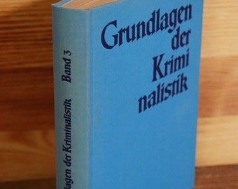 Basics of Criminalistics Volume 3 Forensic Medicine Verlag Steintor 1969