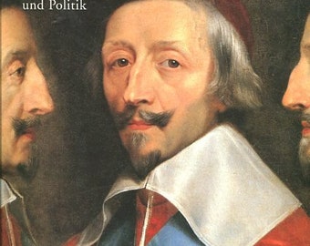 Richelieu / 1585-1642 / Arte, potere e politica / 2002