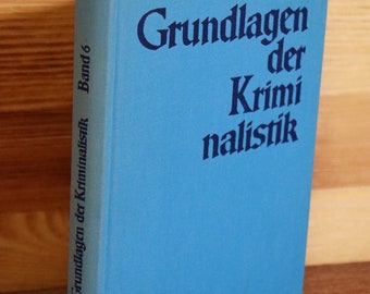 Basics of Criminalistics Volume 6 Robbery and Robbers Verlag Steintor 1970