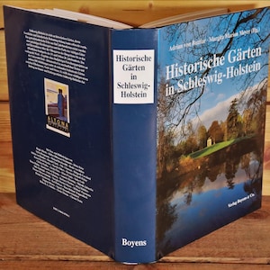 Historical Gardens in Schleswig-Holstein A. v. Buttlar & M. M. Meyer / Boyens Buch