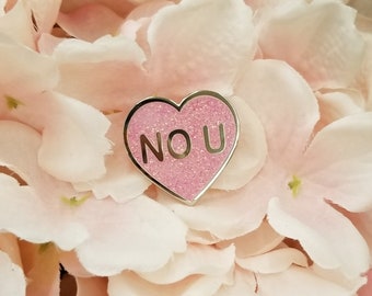 NO U Enamel Pin