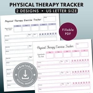 May include: Two US letter size Physical Therapy Exercise Tracker sheets with fillable PDF functionality. One sheet features purple accents, the other pink. Both include sections for dates, weekly appointments, exercises, reps, sets, and daily notes.