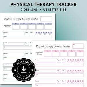 May include: Two US letter size physical therapy exercise tracker sheets with white backgrounds. One sheet features purple accents, the other pink. Both include fields for dates, weekly appointments, exercise names, reps, sets, and daily checkboxes.