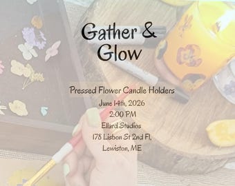Evento Gather & Glow - Portavelas de flores prensadas - 14 de junio, Lewiston, Maine