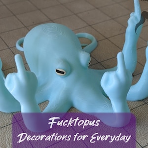 Fucktopus | Middle Finger Octopus | Octopus