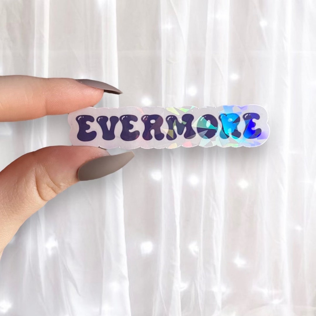 Ever More Sticker Evermore Taylor Swift Sticker Song Album Tour Concert Era - Etsy