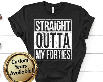 Straight Outta My Forties | 50th Birthday 1969 | 50th Birthday Gift | Custom Birthday Shirt