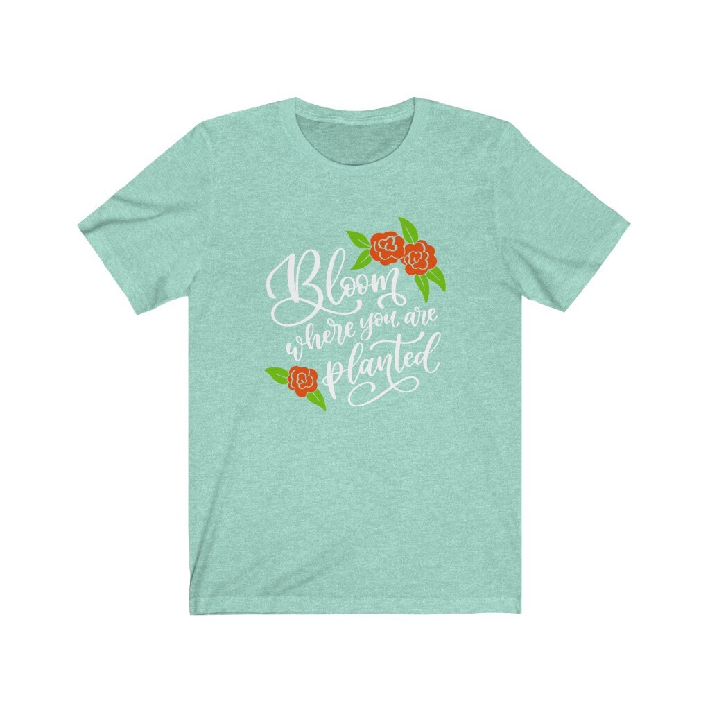 Bloom Where You Are Planted Plant Lady Shirt Plant Mom | Etsy