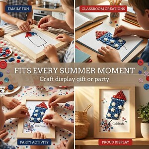 May include: A craft project featuring a patriotic design of a firework made with red, white, and blue buttons. The project is displayed in a wooden frame. The image shows the craft being assembled by multiple people, suggesting a family activity.