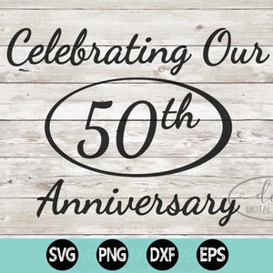 50e verjaardag, gouden jubileum SVG, afdrukbare PNG, Instant Download-bestand, verjaardag, liefde, bestand knippen, silhouet, Cricut