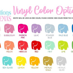 May include: A chart displaying vinyl color options, featuring a variety of colors such as light pink, passion pink, sky blue, orange, red, mint, lime, and metallic gold. Each color is represented by a silhouette of an elephant. Text at the top reads "Creations by EMAS" and "Vinyl Color Options."