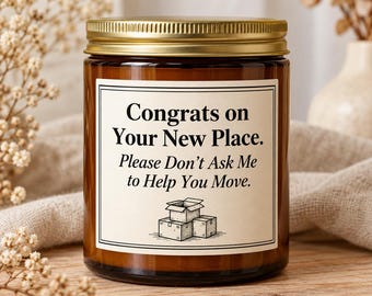 Funny Housewarming Candle, New Home Gift, First Apartment Gift, Sarcastic Moving Present
