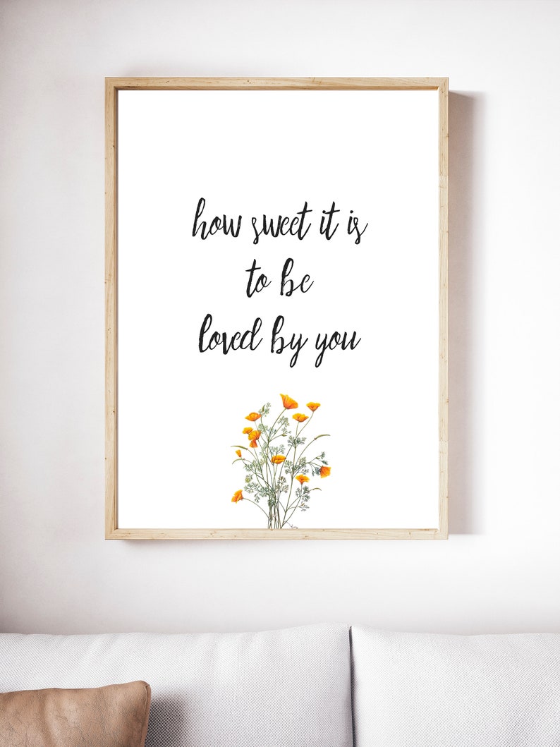Song Lyrics Art Print How Sweet it is to be loved by you