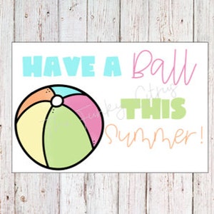 Summer Tag, Teacher Tags, Have a Ball This Summer, Schools Out, End of the Year Tags,