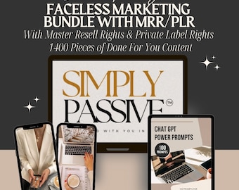Simply Passive: Beginner&#39;s Digital Marketing Course – Includes MRR & PLR, Faceless Strategies Bundle